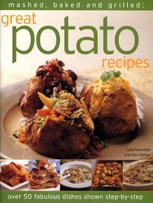 Mashed baked and - and, grilled