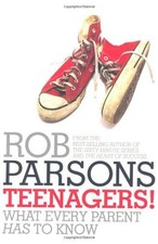 Teenagers!: What Every Parent