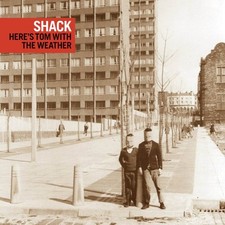 Shack - Heres Tom With The