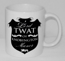 Lord Tw@t Of Knobington Manor