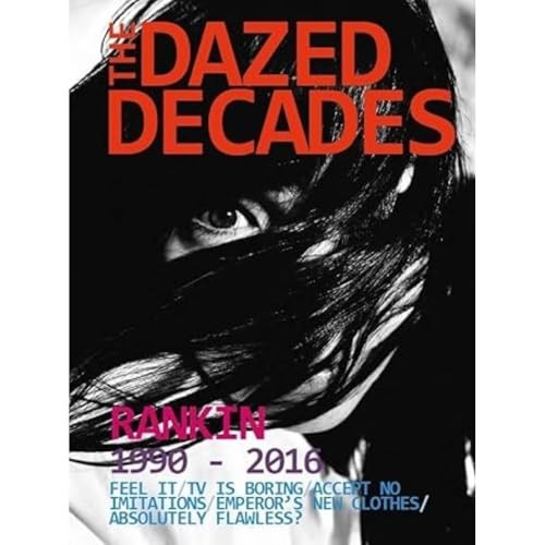 The dazed decades rankin - the, decades:
