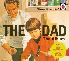 Various Artists: How It Works: The Dad - The Album
