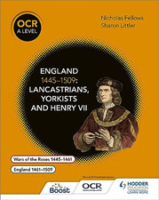 OCR A Level History: England 1445�"1509: Lancastrians, Yo... by Littler, Sharon