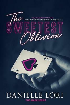 The sweetest oblivion - the,