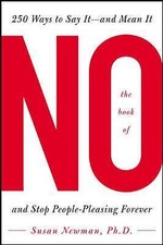 The Book of No: 250 Ways to Say It -- And Mean- 9780071460781, Newman, paperback