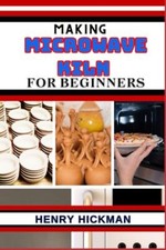 HICKMAN - MAKING MICROWAVE