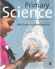 Primary Science: A Guide to Teaching Practice by Alan Peacock Book The Cheap