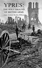 YPRES: THE HOLY GROUND OF