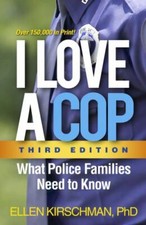 I Love a Cop : What Police