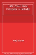 Life Cycles: From Caterpillar