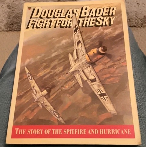 Signed douglas bader fight for - signed,