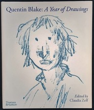 Quentin Blake: A Year of Drawings  (edited by Claudia Zeff, 2021)