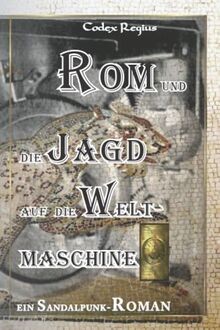 Rom und die jagd auf - und,