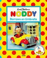 Noddy Borrows an Umbrella (Noddy's Toyland Adventures)-Enid Blyt