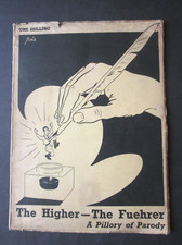 The Higher – The Fuehrer: a Pillory of Parody BY L.JOYCE, SKETCHES BY BOIS- WW 2