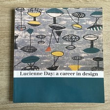 Lucienne Day: A Career In