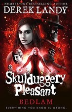 Bedlam: Book 12 (Skulduggery
