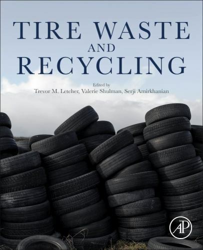 Tire waste and - waste, recycling