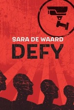 Defy, Sara de Waard