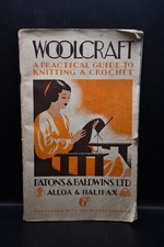 Woolcraft: A Practical Guide To Knitting & Crochet - Patons & Baldwins Ltd
