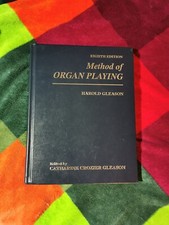Harold Gleason Method Of Organ