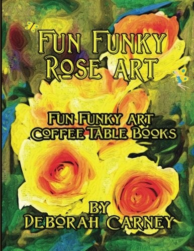 Fun funky rose - rose, art: