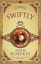 Swiftly: A Novel (GOLLANCZ