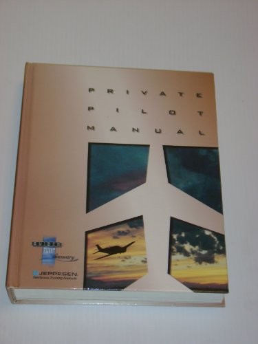 Private pilot manual - private, by
