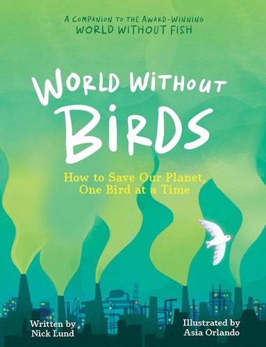 World without birds - birds:, to