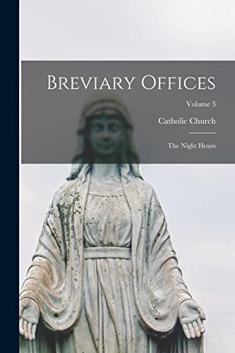 Church breviary offices the - church,