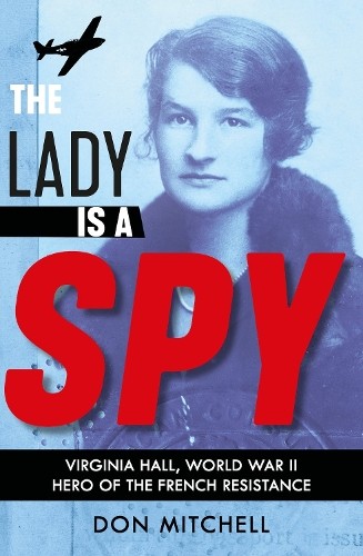 The lady spy virginia - spy:,
