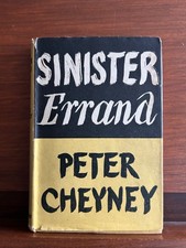 Sinister Errand, Peter Cheyney, Collins, 1945, First / First