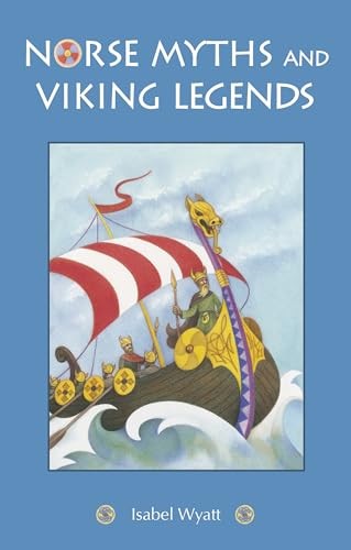 Isabel wyatt norse myths and - -,