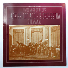 Jack Hylton And His Orchestra - Breakaway: Dance Music of the 30s - 12" VINYL LP