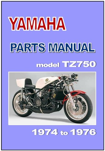 Yamaha parts manual tz750 - yamaha,