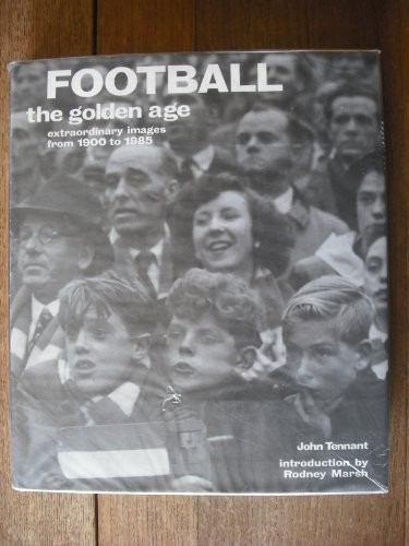 Football the golden age by - football:,