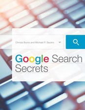 Google Search Secrets Paperback Christa, Sauers, Michael P. Burns