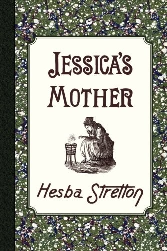 Jessica mother hesba - jessica's, mother-hesba