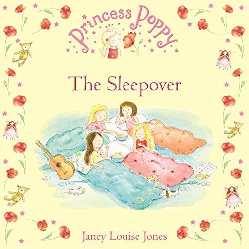 Princess poppy the sleepover - princess, poppy: