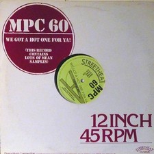 MPC 60 - We Got A Hot One For Ya! (12") (Very Good Plus (VG+)) - 3812251196