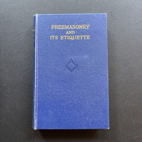 Freemasonry and its etiquette - freemasonry,