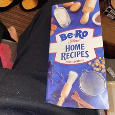 Be-Ro Flour Home Recipes 40th