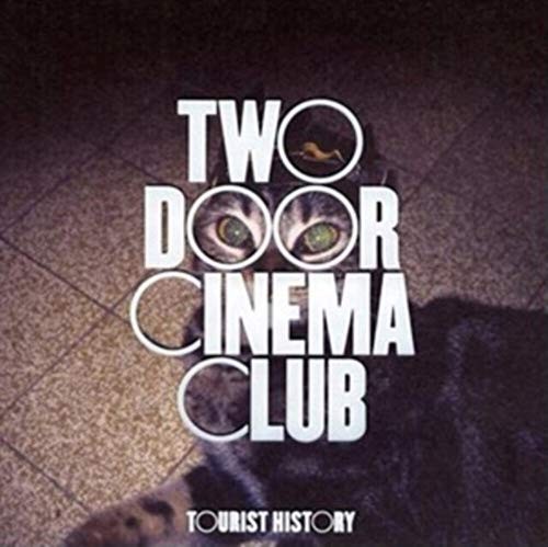 Two door cinema club - two, tourist
