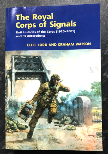 The royal corps signals - the, of