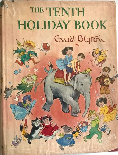 Tenth enid blyton holiday - blyton, book