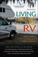 Living Aboard Your RV, 4th