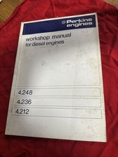 Perkins Engines Workshop Manual For Diesel Engines 4.248, 4.236 & 4.212. 1977 Ed
