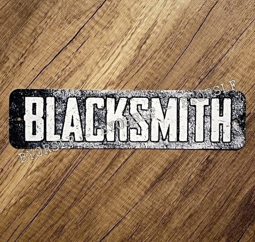 Blacksmith metal sign - sign,