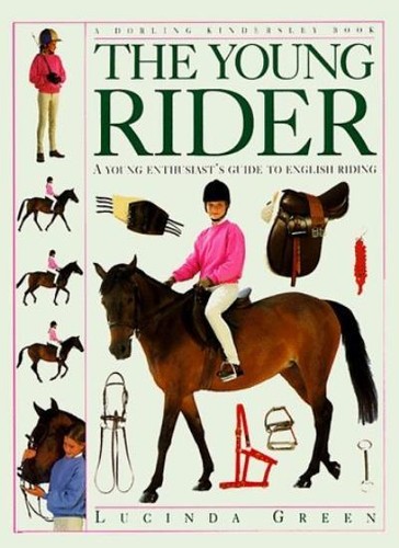 The young rider lucinda - young, rider.-lucinda