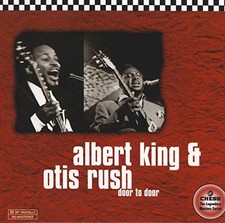 Albert King Otis Rush - Door To Door - Albert King Otis Rush CD BEVG The Cheap